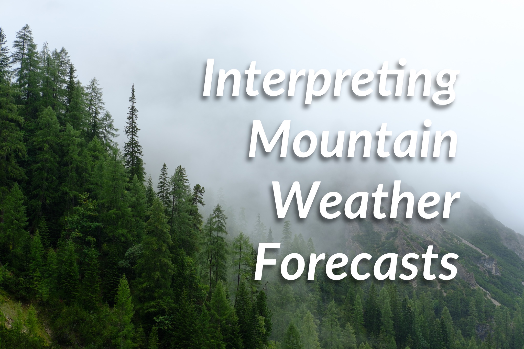 Tips for interpreting mountain weather forecasts TGO Magazine